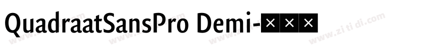 QuadraatSansPro Demi字体转换